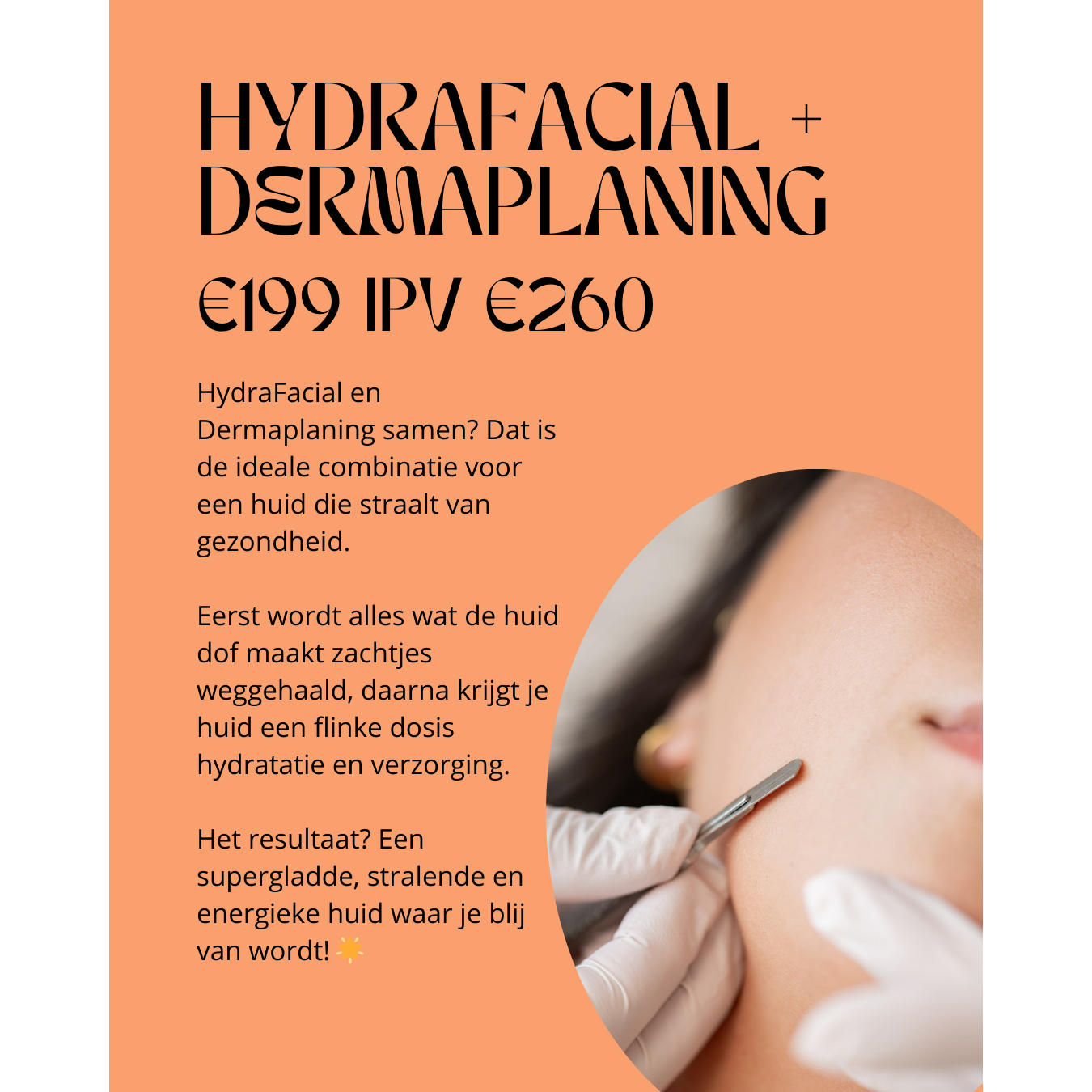 Cybermonday HYDRAFACIAL + DERMAPLANING  €61 korting